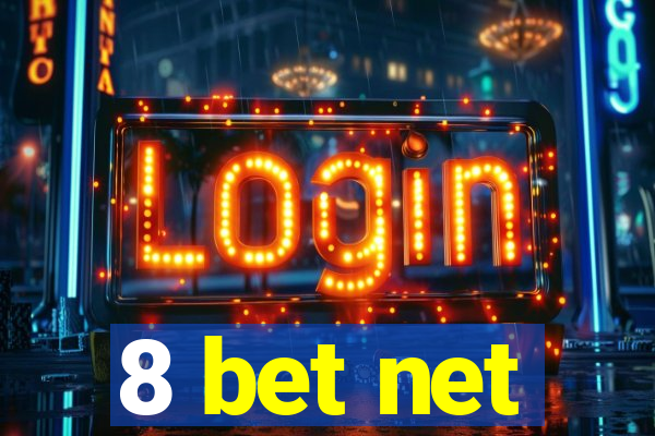 8 bet net